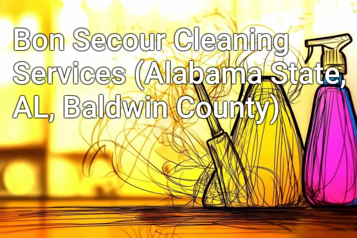 Bon Secour Cleaning Services (Alabama State, AL, Baldwin County)