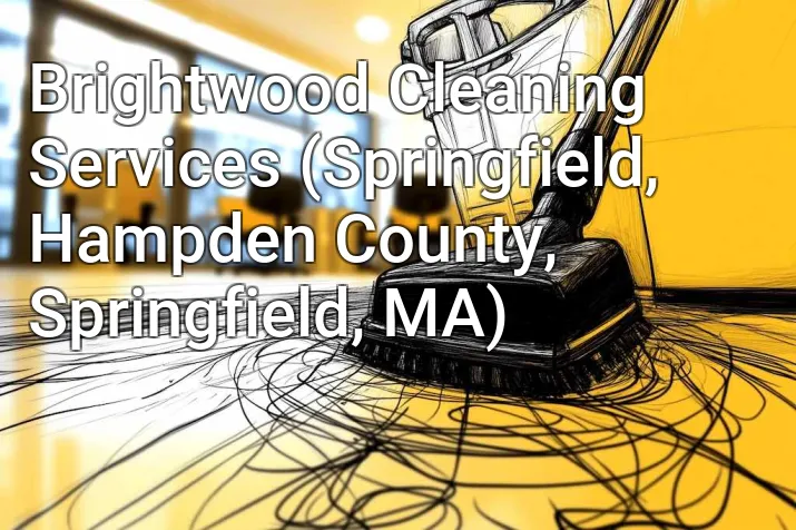Brightwood Cleaning Services (Springfield, Hampden County, Springfield, MA)