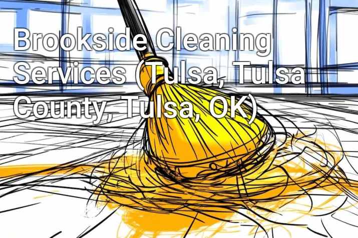 Brookside Cleaning Services (Tulsa, Tulsa County, Tulsa, OK)