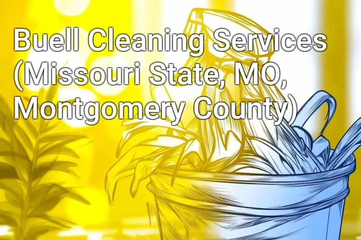 Buell Cleaning Services (Missouri State, MO, Montgomery County)