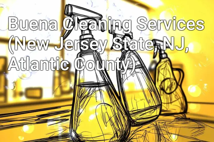 Buena Cleaning Services (New Jersey State, NJ, Atlantic County)