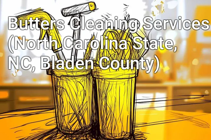 Butters Cleaning Services (North Carolina State, NC, Bladen County)