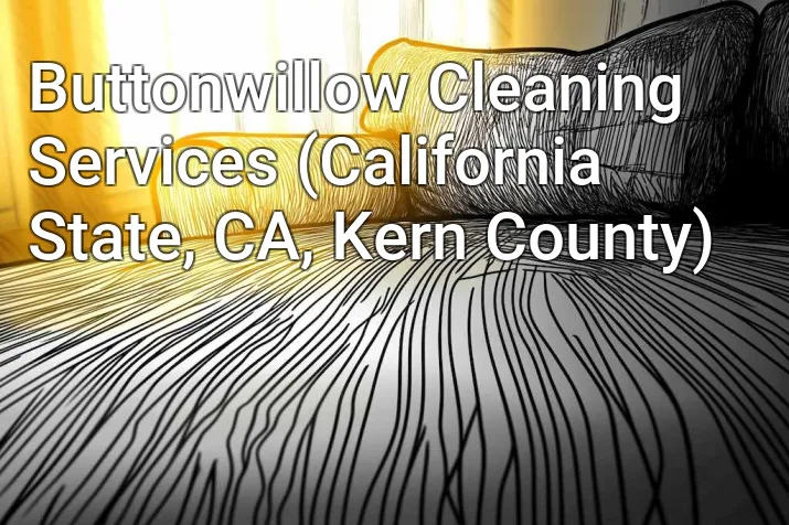 Buttonwillow Cleaning Services (California State, CA, Kern County)