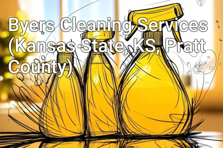Byers Cleaning Services (Kansas State, KS, Pratt County)