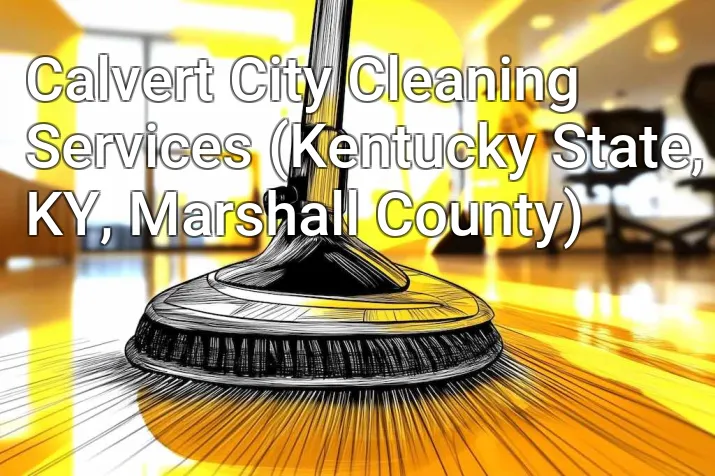 Calvert City Cleaning Services (Kentucky State, KY, Marshall County)