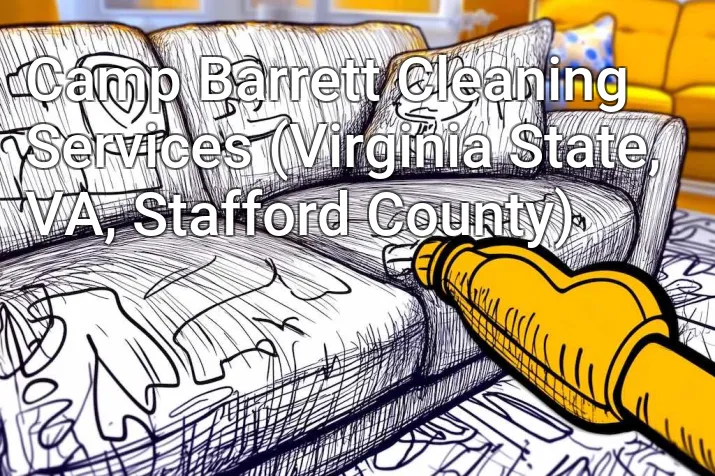 Camp Barrett Cleaning Services (Virginia State, VA, Stafford County)