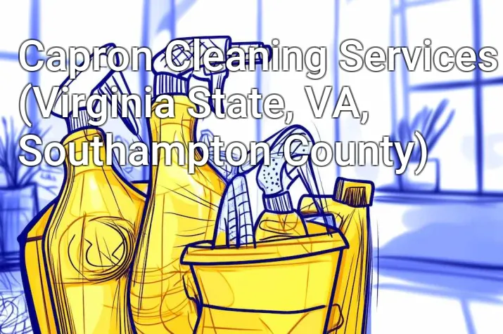 Capron Cleaning Services (Virginia State, VA, Southampton County)