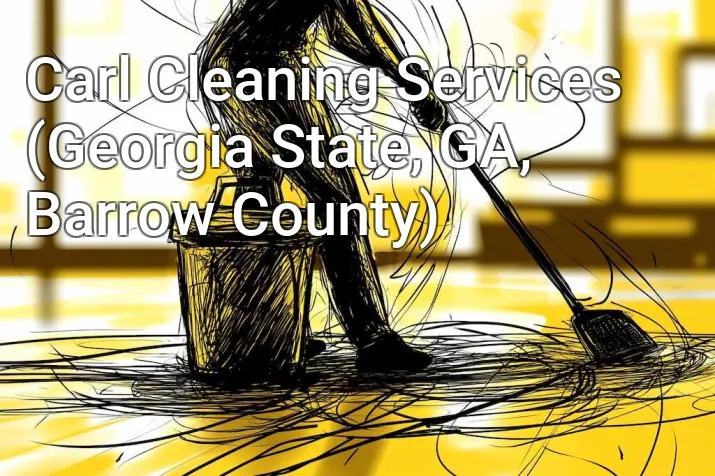 Carl Cleaning Services (Georgia State, GA, Barrow County)