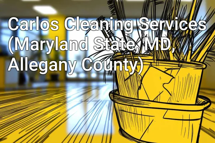 Carlos Cleaning Services (Maryland State, MD, Allegany County)