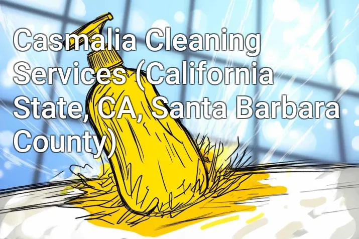 Casmalia Cleaning Services (California State, CA, Santa Barbara County)