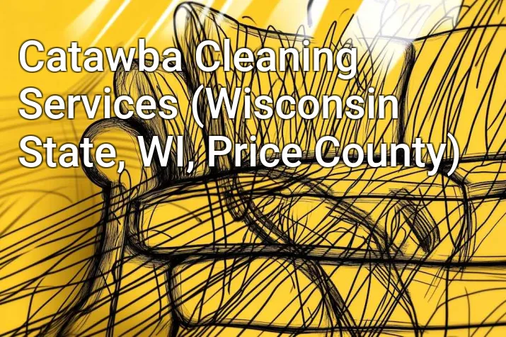 Catawba Cleaning Services (Wisconsin State, WI, Price County)