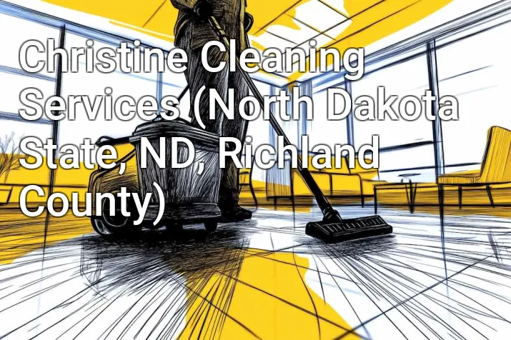 Christine Cleaning Services (North Dakota State, ND, Richland County)