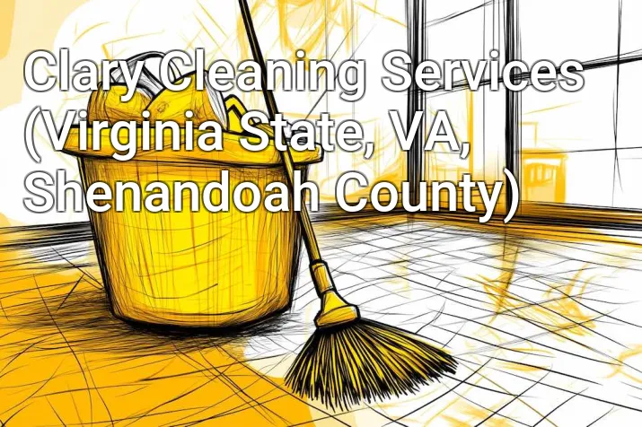 Clary Cleaning Services (Virginia State, VA, Shenandoah County)