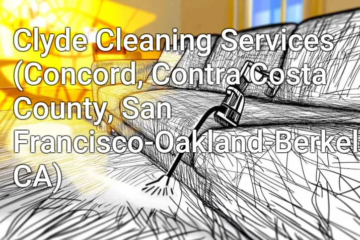 Clyde Cleaning Services (Concord, Contra Costa County, San Francisco-Oakland-Berkeley, CA)