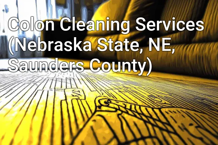 Colon Cleaning Services (Nebraska State, NE, Saunders County)