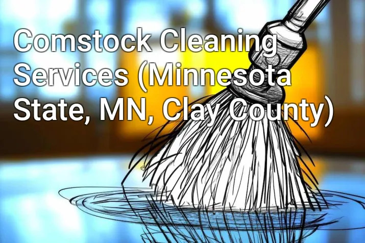 Comstock Cleaning Services (Minnesota State, MN, Clay County)