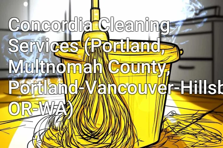 Concordia Cleaning Services (Portland, Multnomah County, Portland-Vancouver-Hillsboro, OR-WA)