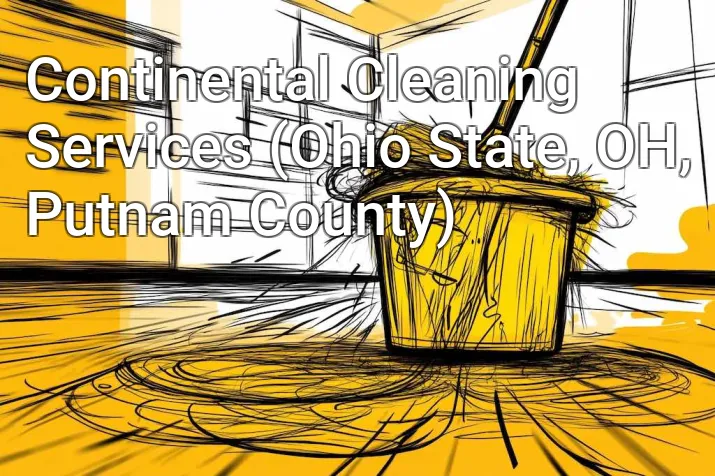 Continental Cleaning Services (Ohio State, OH, Putnam County)