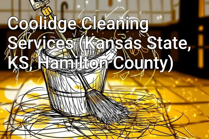 Coolidge Cleaning Services (Kansas State, KS, Hamilton County)
