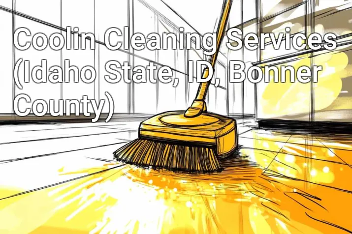Coolin Cleaning Services (Idaho State, ID, Bonner County)