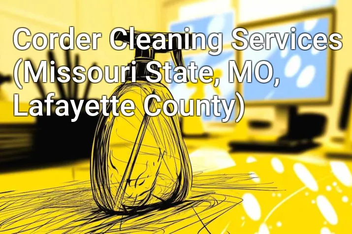 Corder Cleaning Services (Missouri State, MO, Lafayette County)