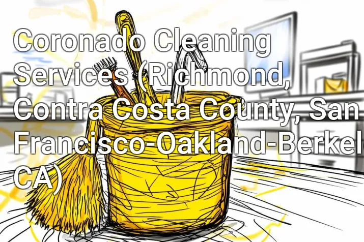 Coronado Cleaning Services (Richmond, Contra Costa County, San Francisco-Oakland-Berkeley, CA)