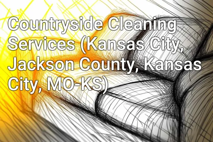 Countryside Cleaning Services (Kansas City, Jackson County, Kansas City, MO-KS)