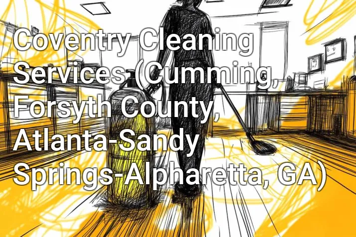 Coventry Cleaning Services (Cumming, Forsyth County, Atlanta-Sandy Springs-Alpharetta, GA)