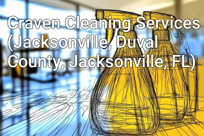 Craven Cleaning Services (Jacksonville, Duval County, Jacksonville, FL)