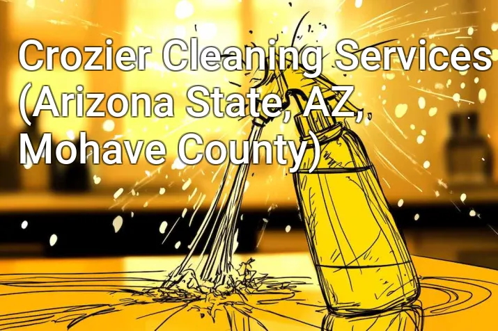 Crozier Cleaning Services (Arizona State, AZ, Mohave County)