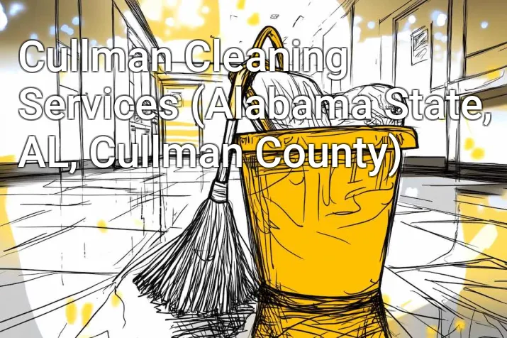Cullman Cleaning Services (Alabama State, AL, Cullman County)