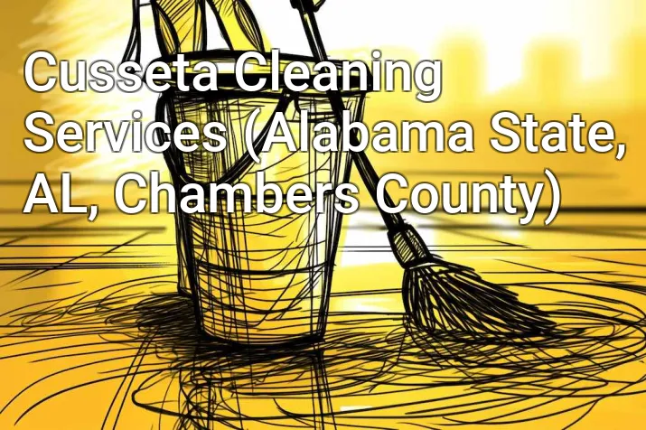 Cusseta Cleaning Services (Alabama State, AL, Chambers County)