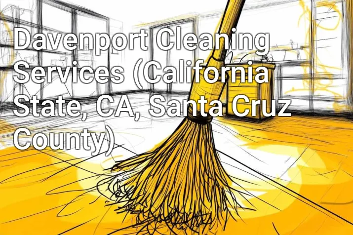 Davenport Cleaning Services (California State, CA, Santa Cruz County)