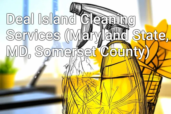 Deal Island Cleaning Services (Maryland State, MD, Somerset County)
