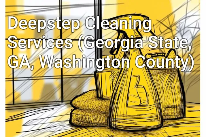Deepstep Cleaning Services (Georgia State, GA, Washington County)