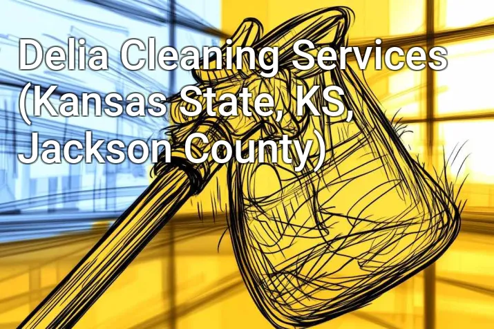 Delia Cleaning Services (Kansas State, KS, Jackson County)