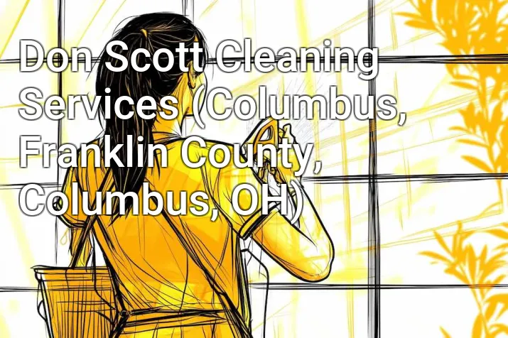 Don Scott Cleaning Services (Columbus, Franklin County, Columbus, OH)