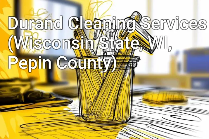 Durand Cleaning Services (Wisconsin State, WI, Pepin County)