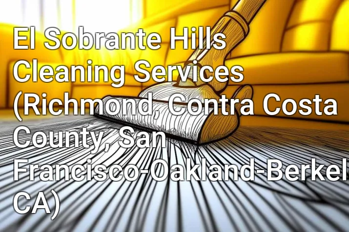El Sobrante Hills Cleaning Services (Richmond, Contra Costa County, San Francisco-Oakland-Berkeley, CA)