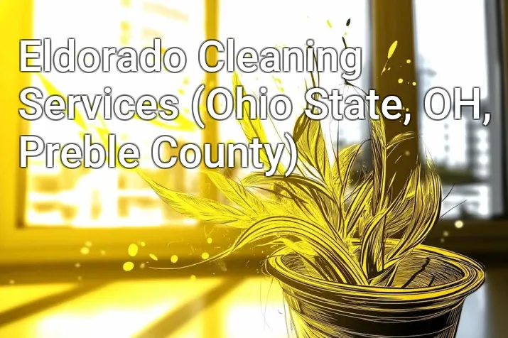 Eldorado Cleaning Services (Ohio State, OH, Preble County)