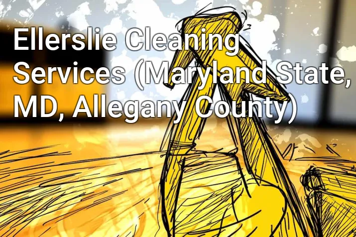 Ellerslie Cleaning Services (Maryland State, MD, Allegany County)