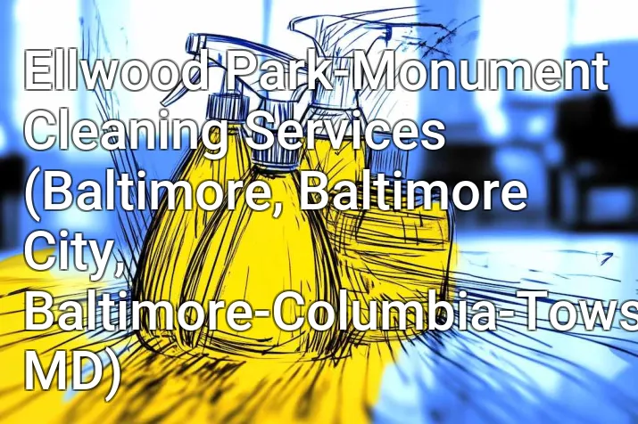Ellwood Park-Monument Cleaning Services (Baltimore, Baltimore City, Baltimore-Columbia-Towson, MD)
