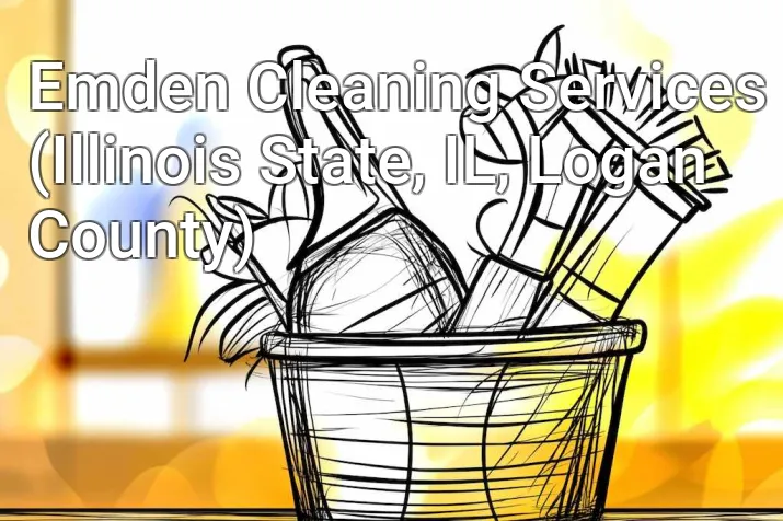 Emden Cleaning Services (Illinois State, IL, Logan County)