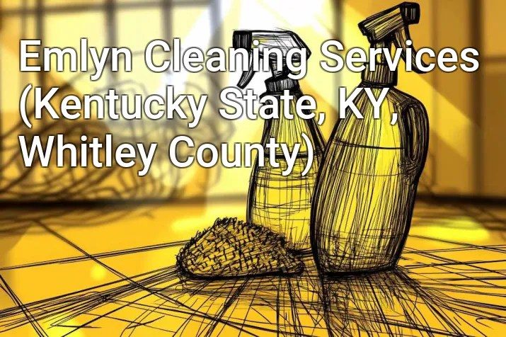 Emlyn Cleaning Services (Kentucky State, KY, Whitley County)