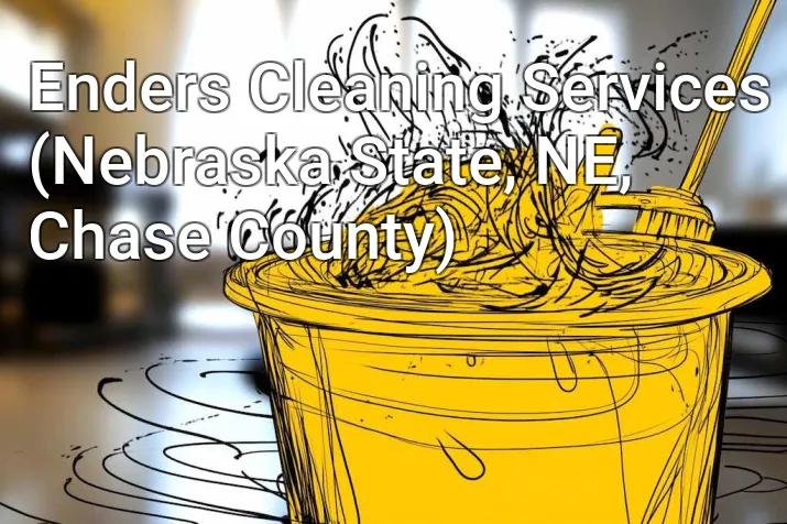 Enders Cleaning Services (Nebraska State, NE, Chase County)