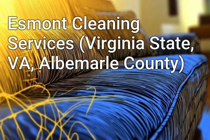 Esmont Cleaning Services (Virginia State, VA, Albemarle County)