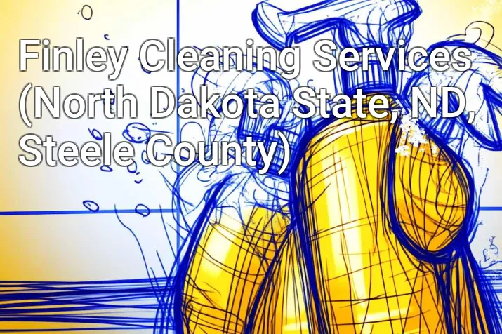 Finley Cleaning Services (North Dakota State, ND, Steele County)
