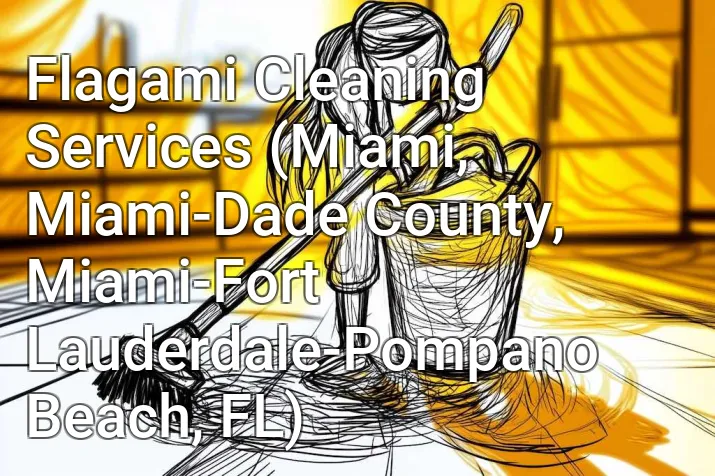 Flagami Cleaning Services (Miami, Miami-Dade County, Miami-Fort Lauderdale-Pompano Beach, FL)