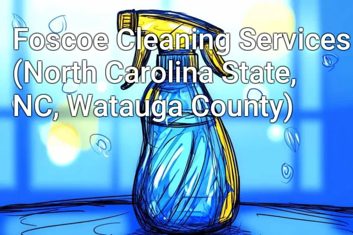 Foscoe Cleaning Services (North Carolina State, NC, Watauga County)