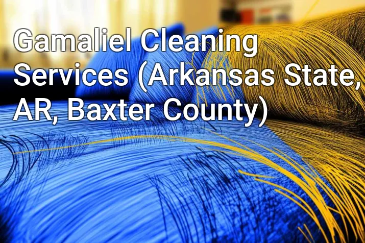 Gamaliel Cleaning Services (Arkansas State, AR, Baxter County)